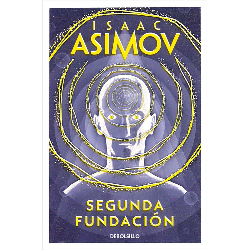 PENGUIN RANDOM HOUSE - LIBRO Segunda Fundación (Ciclo De La Fundación 5)