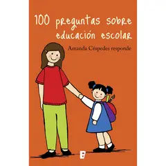 PENGUIN RANDOM HOUSE - LIBRO 100 Preguntas Sobre Educación Escolar