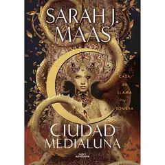 PENGUIN RANDOM HOUSE - LIBRO Casa De Flama Y Sombra (Ciudad Medialuna 3)