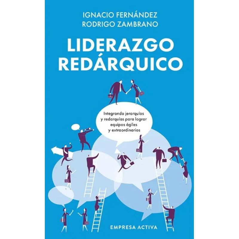 EDICIONES URANO - Libro Liderazgo redárquico - Ignacio Fernández