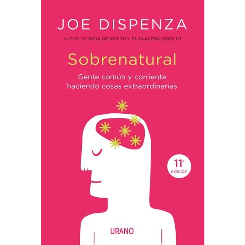 EDICIONES URANO - Libro Sobrenatural - Joe Dispenza