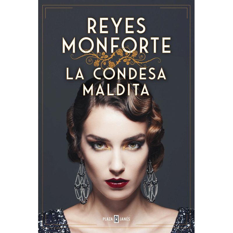 PLAZA & JANES - Libro La condesa maldita - Reyes Monforte