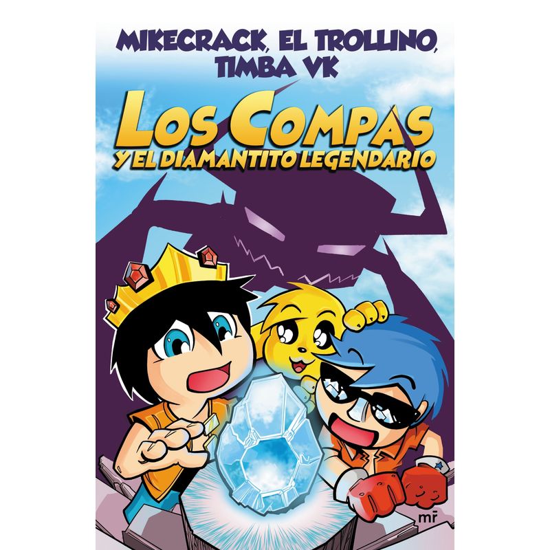 EDICIONES MARTINEZ ROCA - Compas 1: Los Compas y el diamantito legendario - Mikecrack