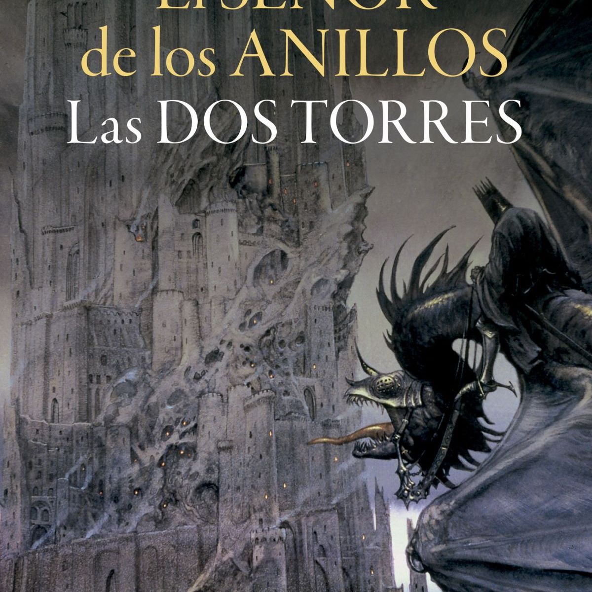 EDICIONES MINOTAURO - El Señor de los Anillos 2: Las Dos Torres - J. R. R. Tolkien --