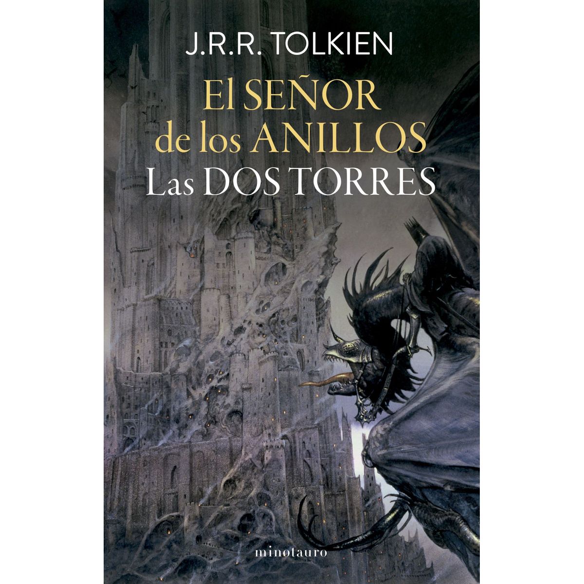 EDICIONES MINOTAURO - El Señor de los Anillos 2: Las Dos Torres - J. R. R. Tolkien --
