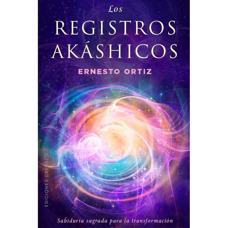 EDICIONES OBELISCO - Libro Los Registros Akashicos, Sabiduria Sagrada