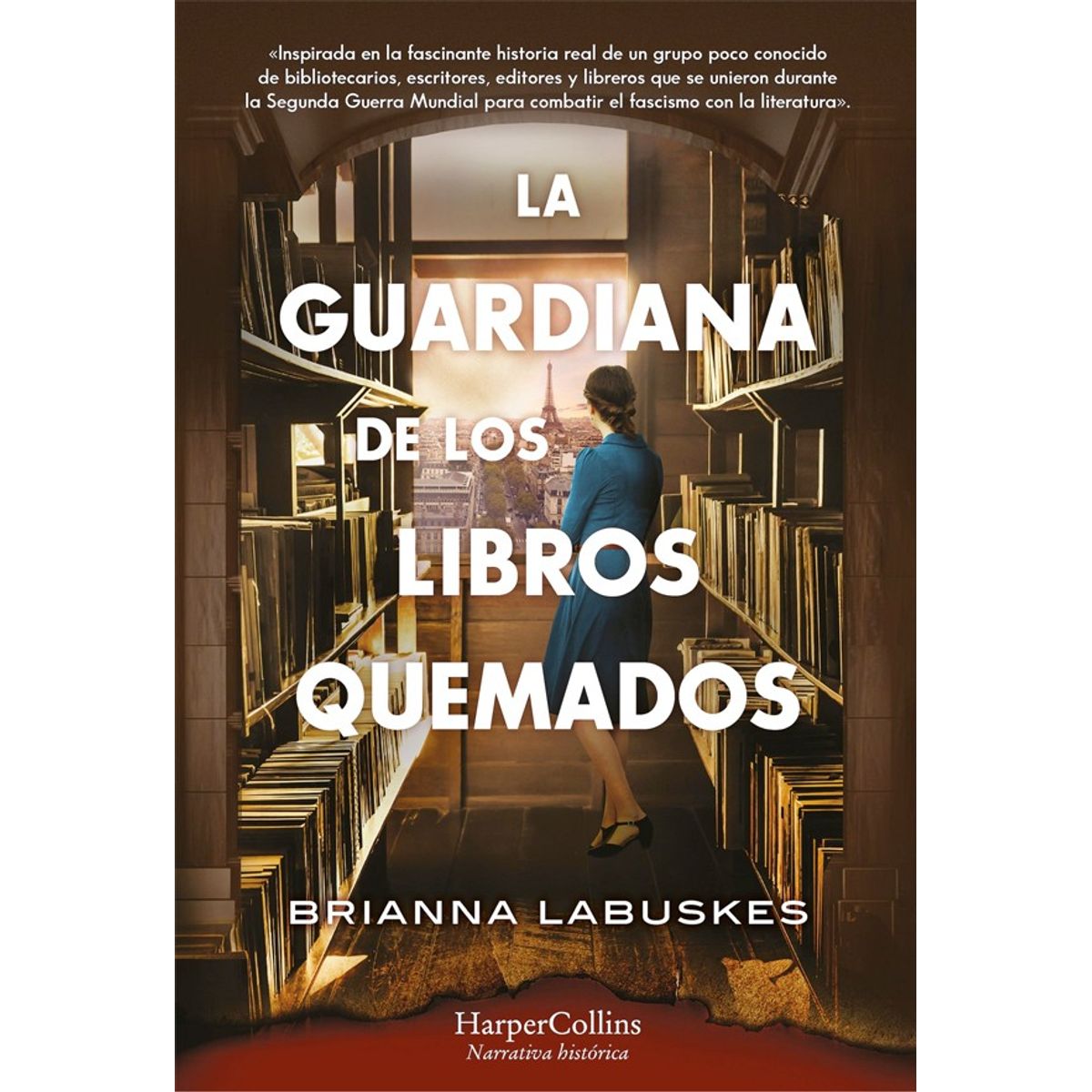HARPERCOLLINS - La Guardiana De Los Libros Quemados