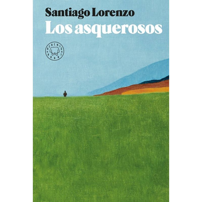PENGUIN RANDOM HOUSE - LIBRO Los Asquerosos Novela