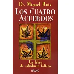 URANO - Los Cuatro Acuerdos - Miguel Ruiz
