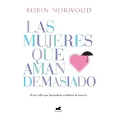 VERGARA - Las mujeres que aman demasiado - Robin Norwood