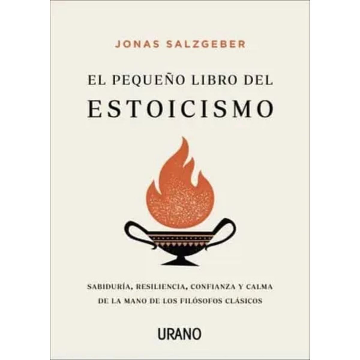 URANO - El Pequeño Libro del Estoicismo  - Jonas Salzgeber