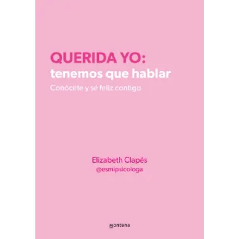 MONTENA ESPAÑA - Querida yo Tenemos que Hablar - Elizabeth Clapés