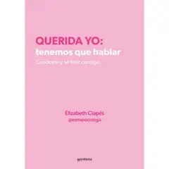 MONTENA ESPAÑA - Querida yo Tenemos que Hablar - Elizabeth Clapés