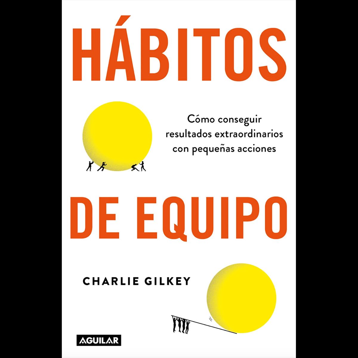 PENGUIN RANDOM HOUSE - LIBRO Hábitos De Equipo