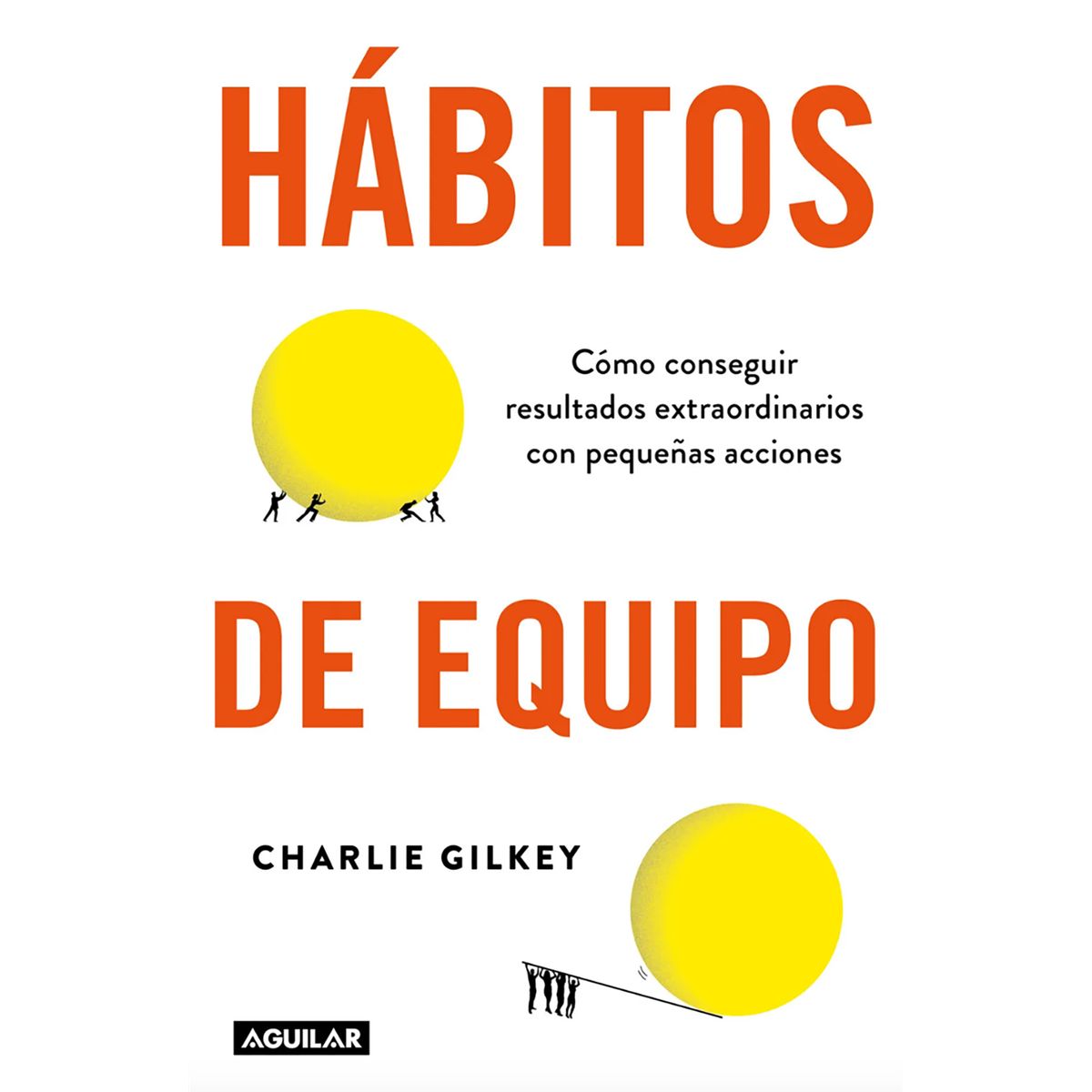 PENGUIN RANDOM HOUSE - LIBRO Hábitos De Equipo