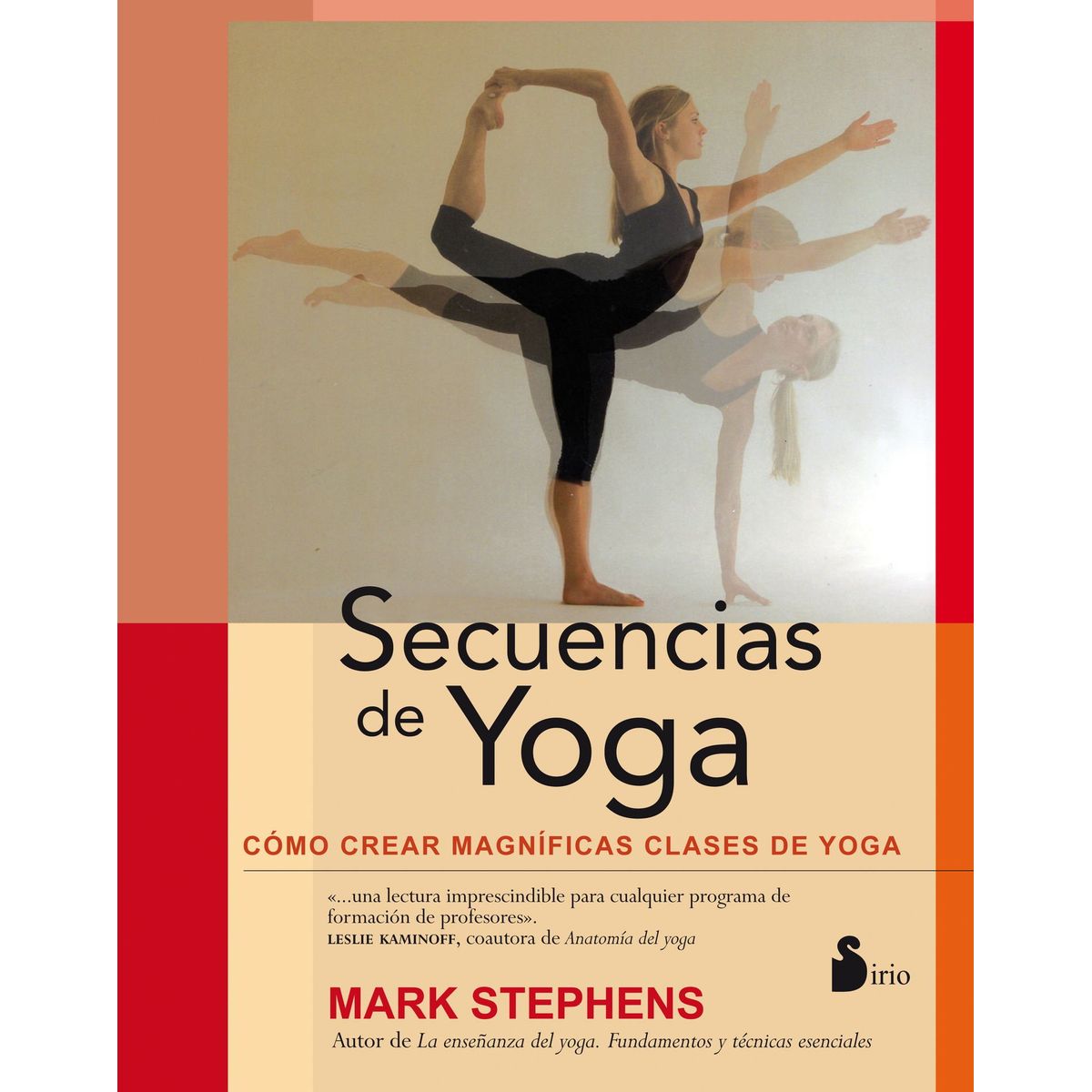 SIRIO EDITORIAL - Secuencias De Yoga de Editorial Sirio