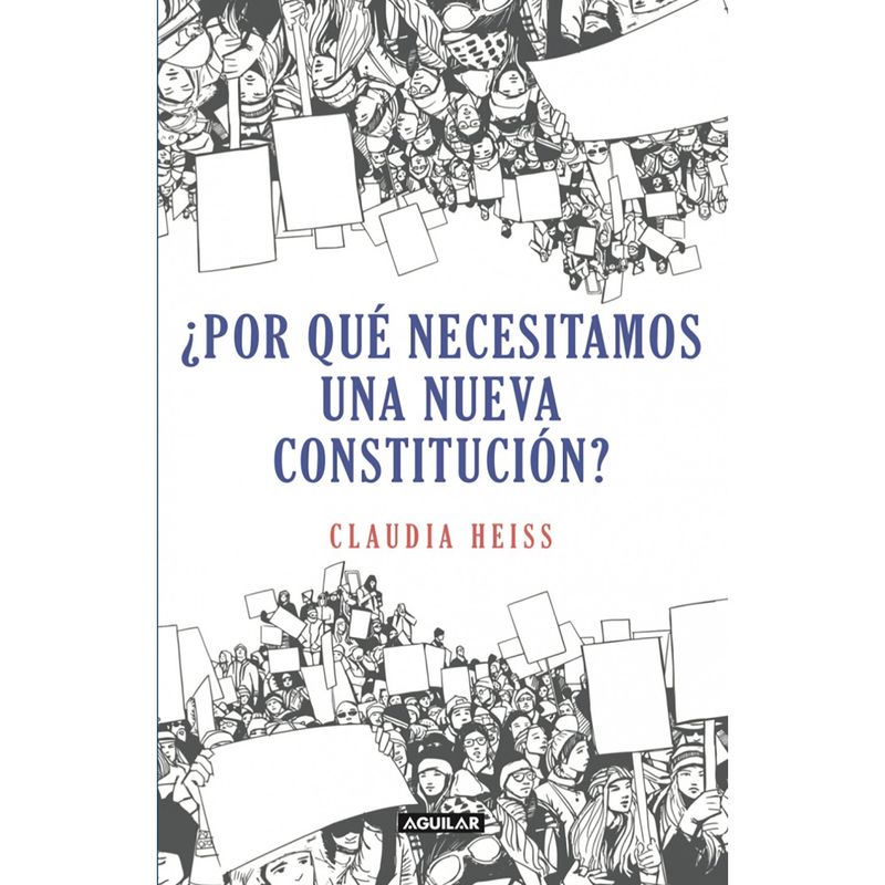 PENGUIN RANDOM HOUSE - LIBRO ¿Por Qué Necesitamos Una Nueva Constitución?
