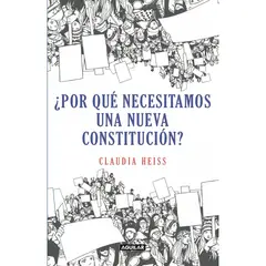 PENGUIN RANDOM HOUSE - LIBRO ¿Por Qué Necesitamos Una Nueva Constitución?