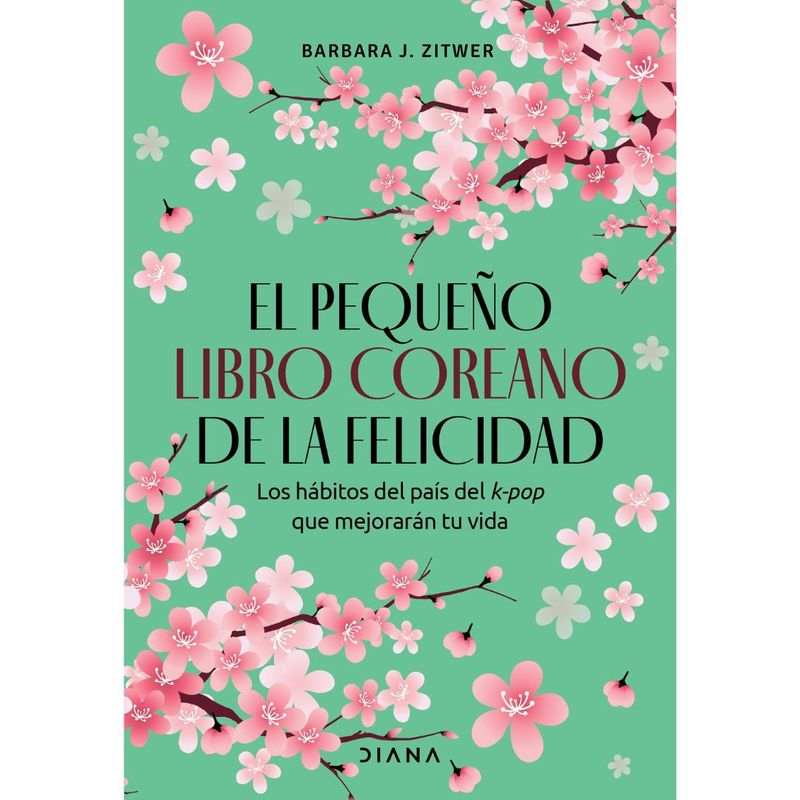 DIANA - El Pequeño Libro Coreano De La Felicidad