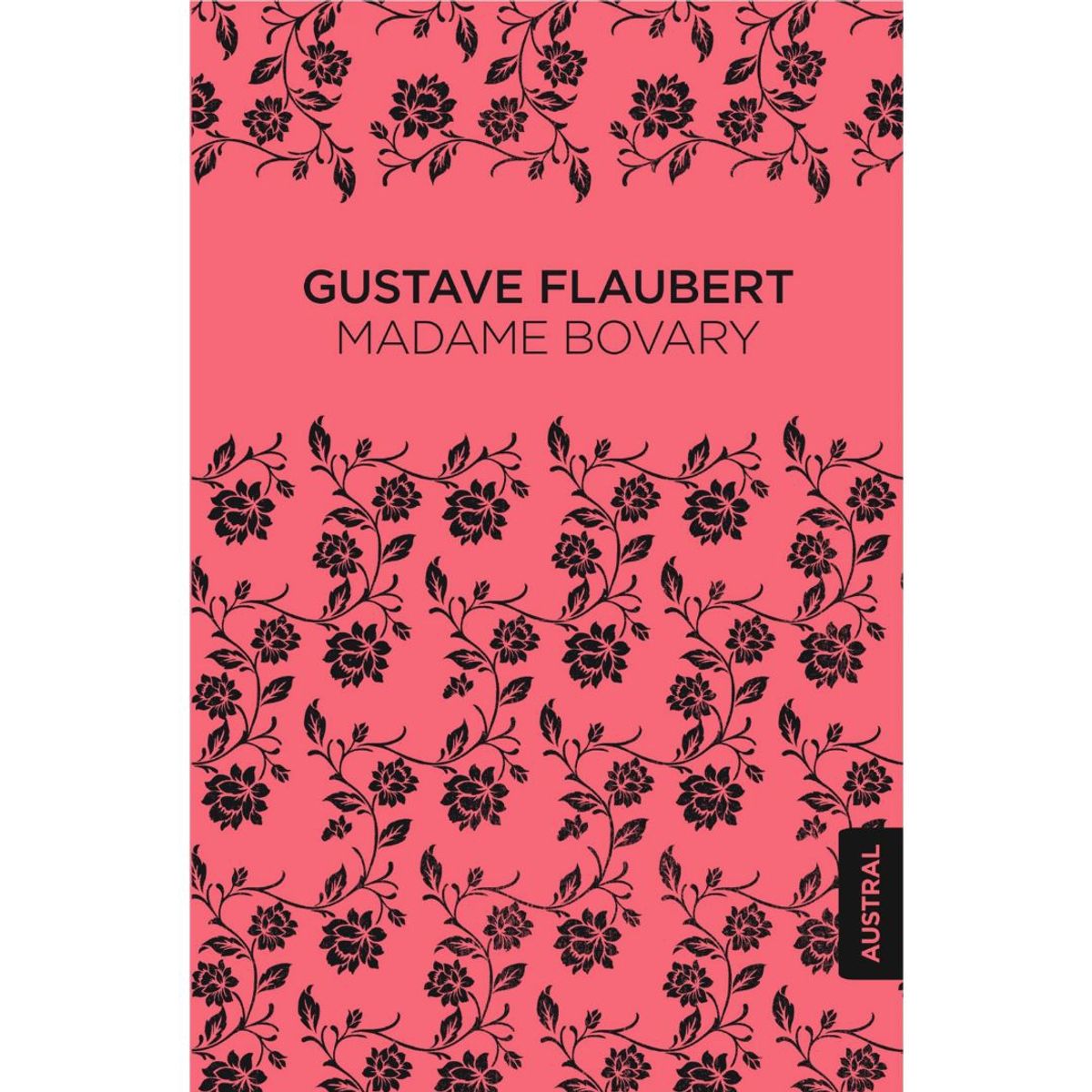 AUSTRAL - Madame Bovary - Gustave Flaubert
