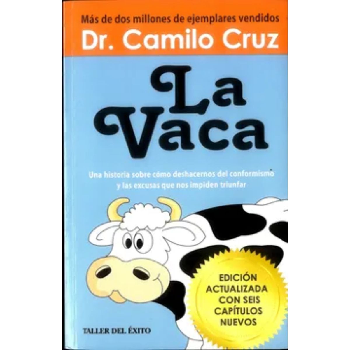 TALLER DEL EXITO - La Vaca - Camilo Cruz.
