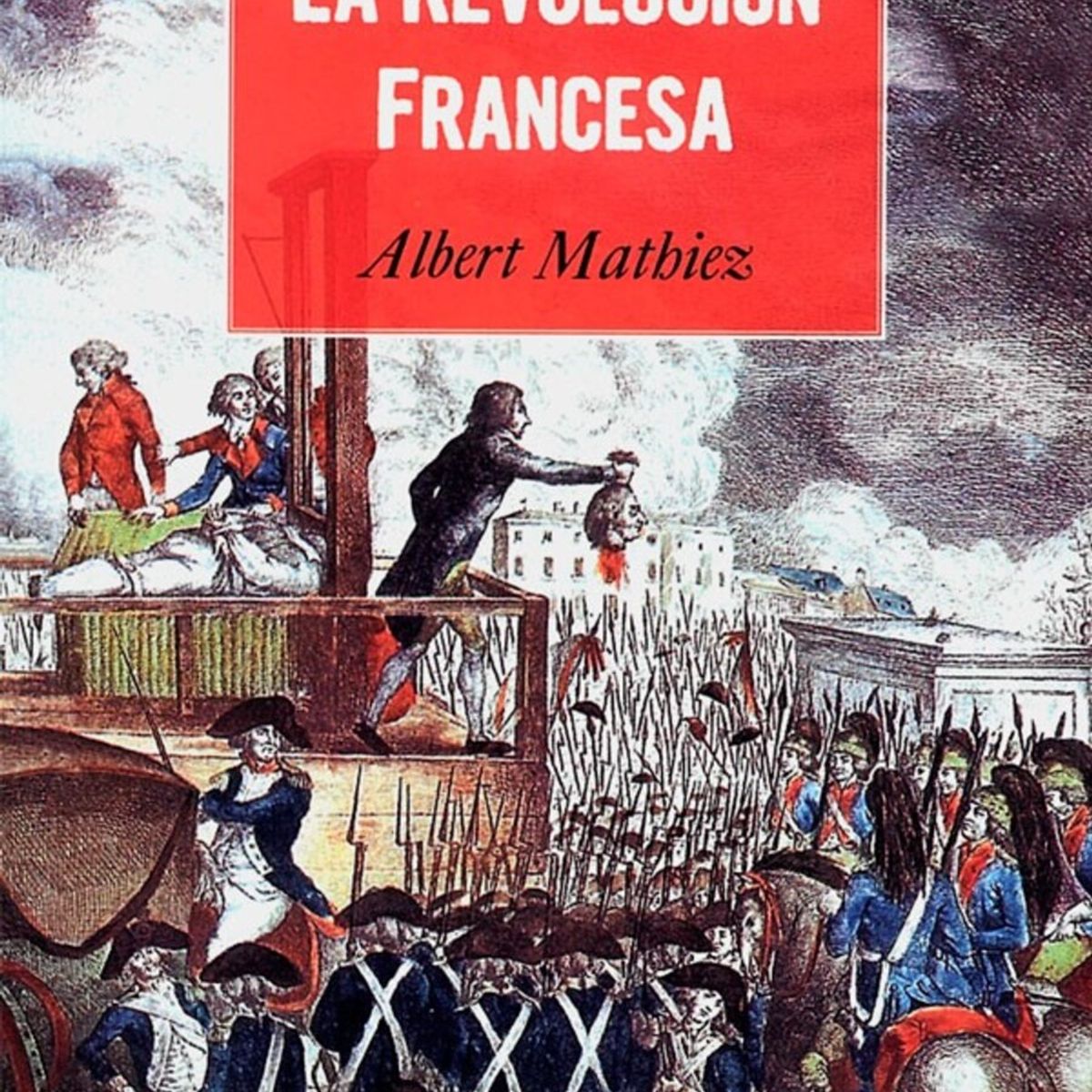 EDITORIAL BIBLOK - La Revolución Francesa