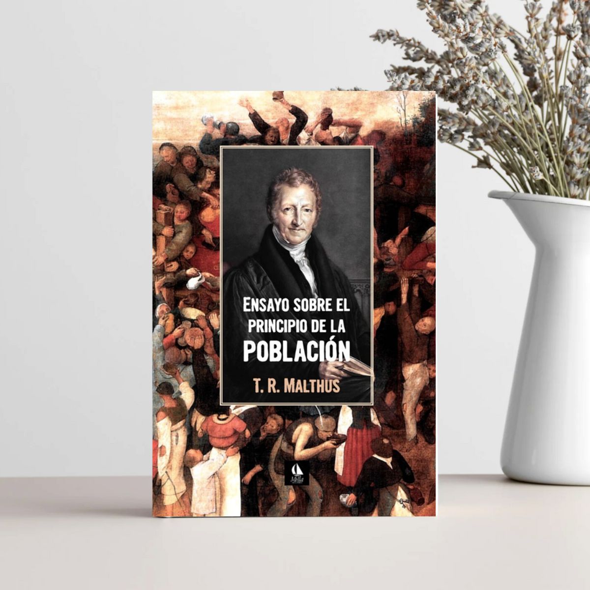 EDITORIAL BIBLOK - Ensayo Sobre El Principio De La Población