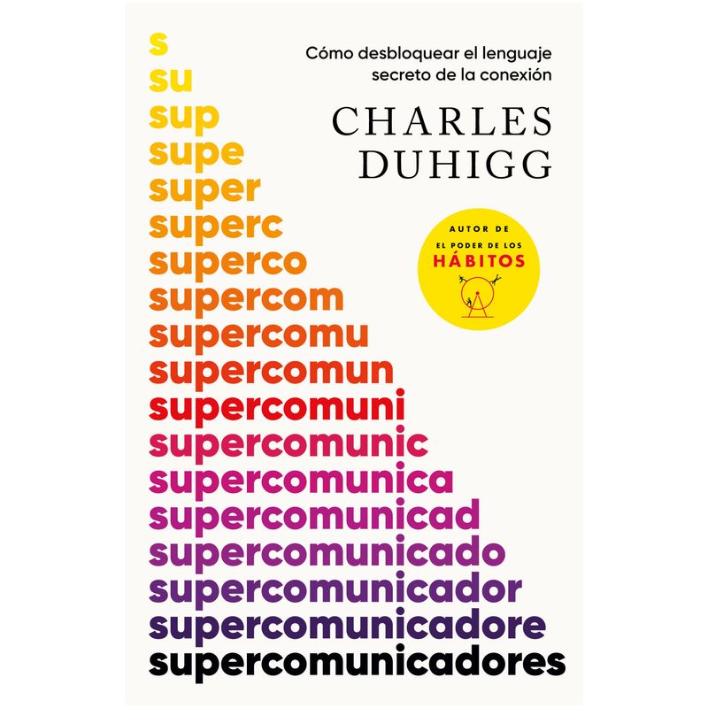 VERGARA - Libro Supercomunicadores - Charles Duhigg