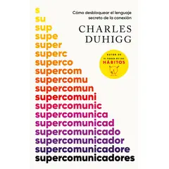 VERGARA - Libro Supercomunicadores - Charles Duhigg