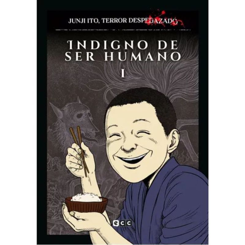 ECC EDICIONES - Junji Ito, Terror Despedazado 17 / Indigno De Ser Humano 1