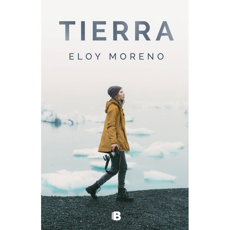 EDICIONES B - Libro Tierra - Eloy Moreno