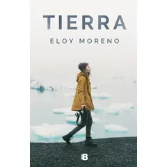 EDICIONES B - Libro Tierra - Eloy Moreno