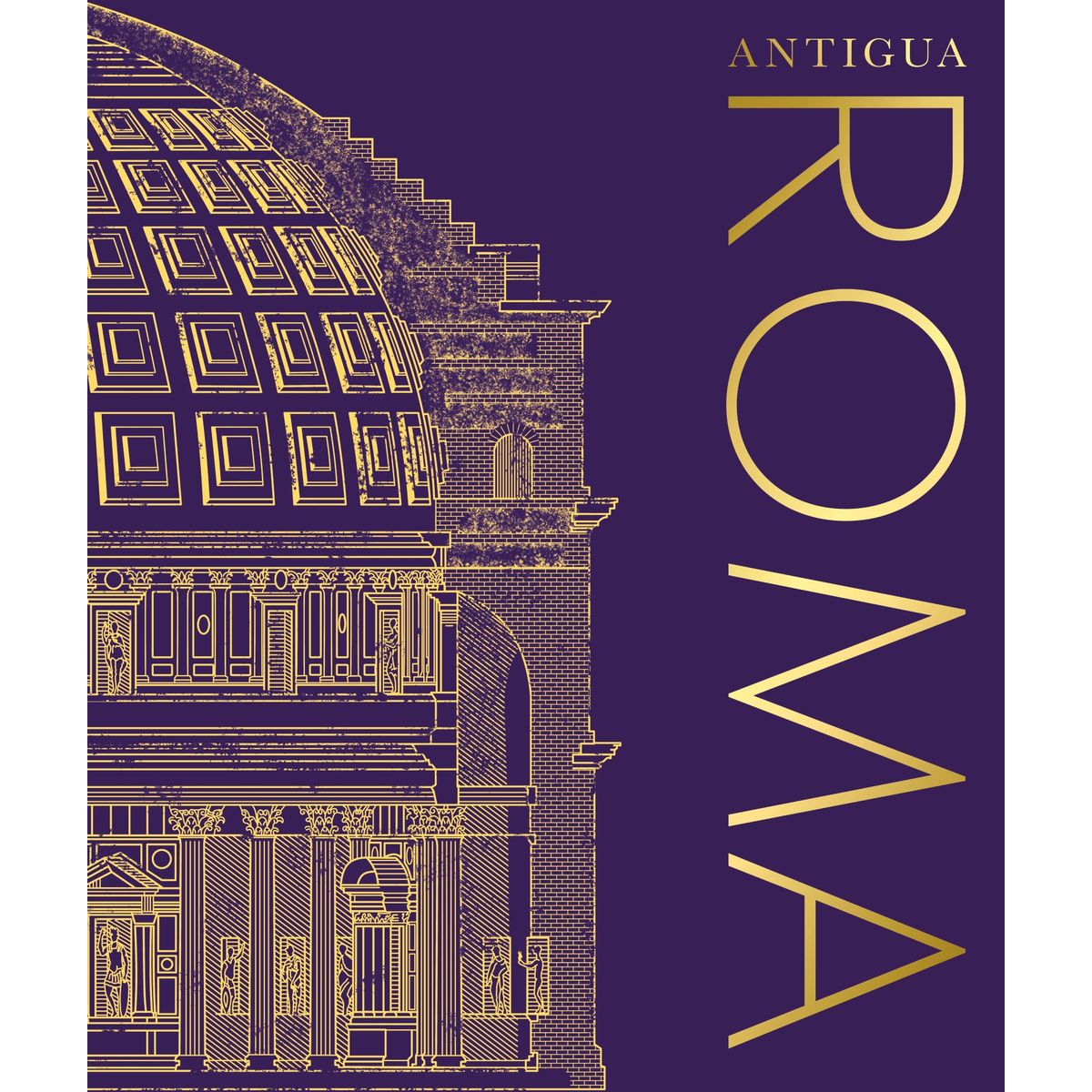 EDITORIAL DK - Libro Antigua Roma - DK DK