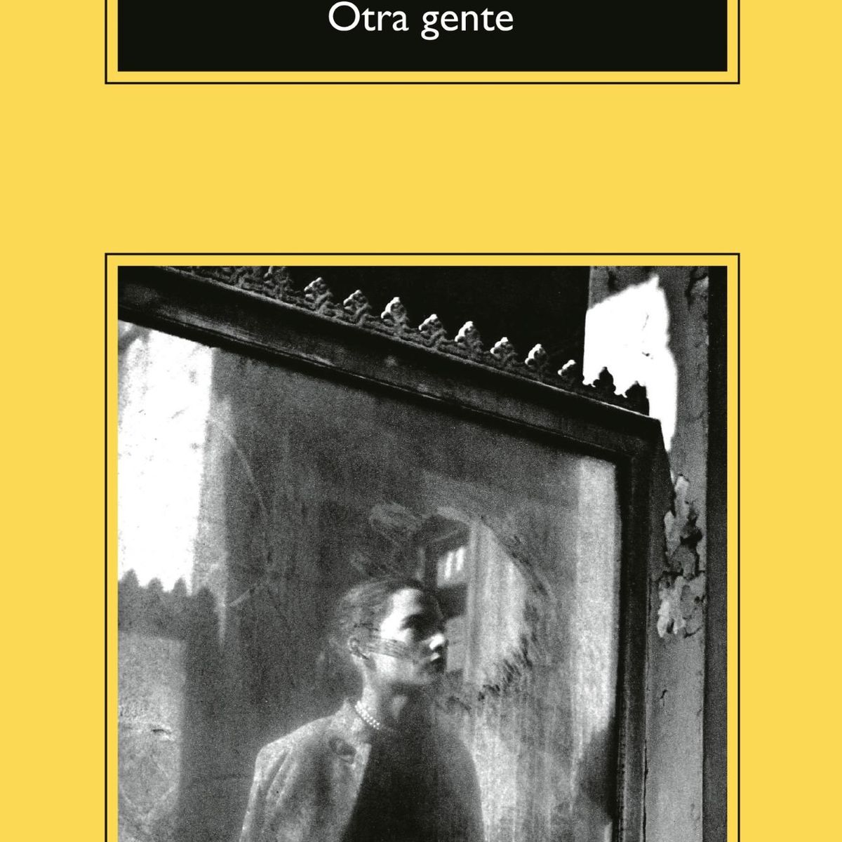 ANAGRAMA - Libro Otra gente - Martin Amis
