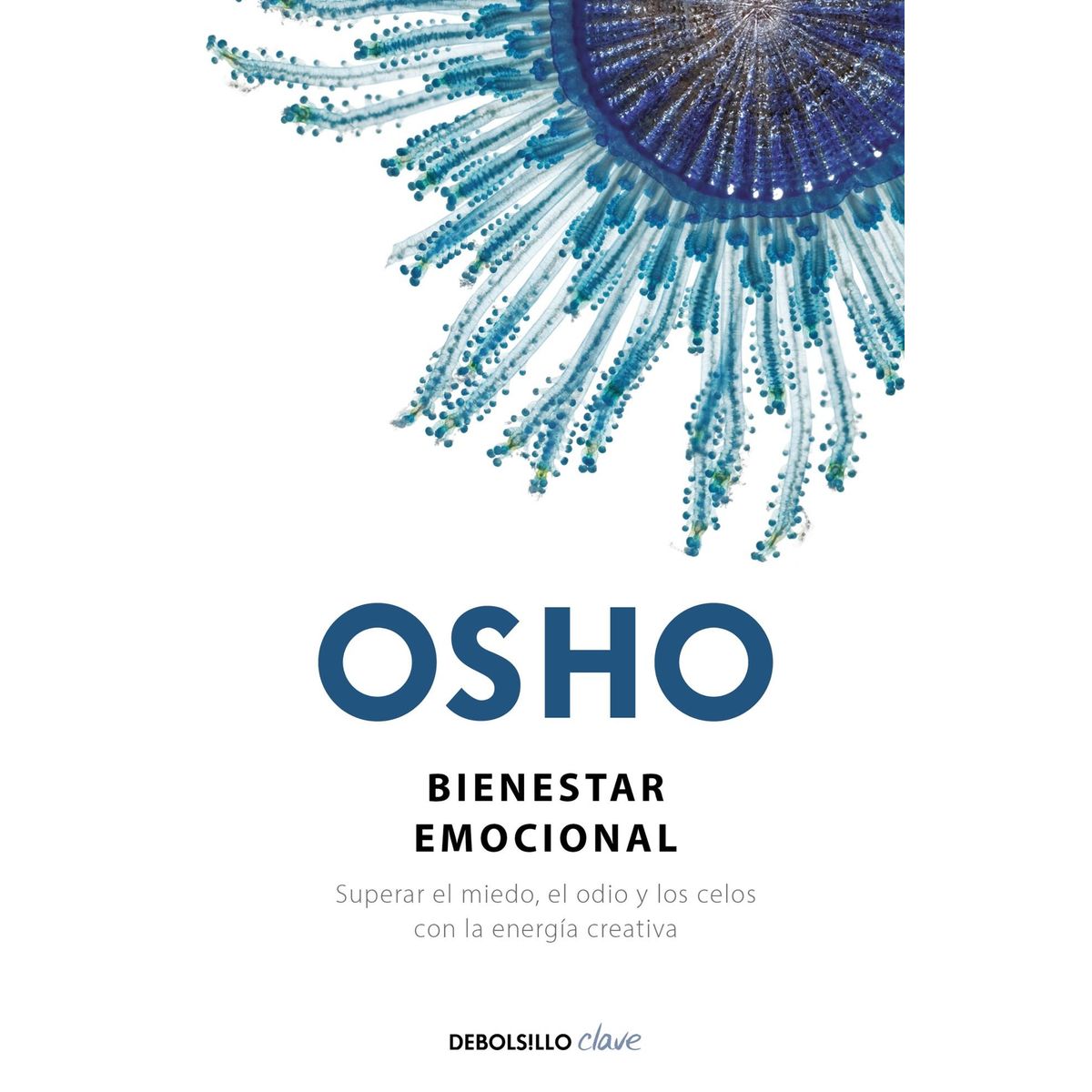 DEBOLSILLO - Libro Bienestar emocional - Osho