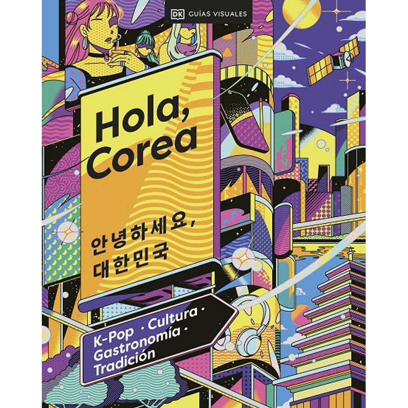EDITORIAL DK - Libro Hola Corea - DK DK
