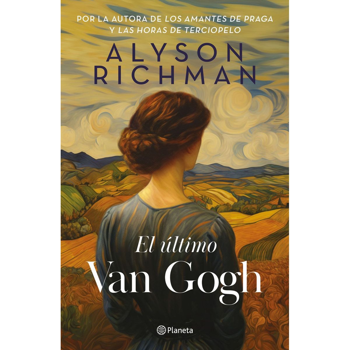 PLANETA - Libro El último Van Gogh - Alyson Richman