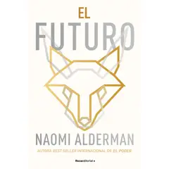 ROCA EDITORIAL - Libro El futuro - Naomi Alderman