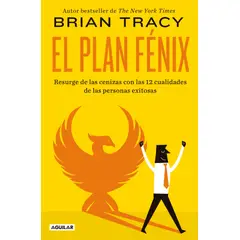 AGUILAR - Libro El plan Fénix - Brian Tracy