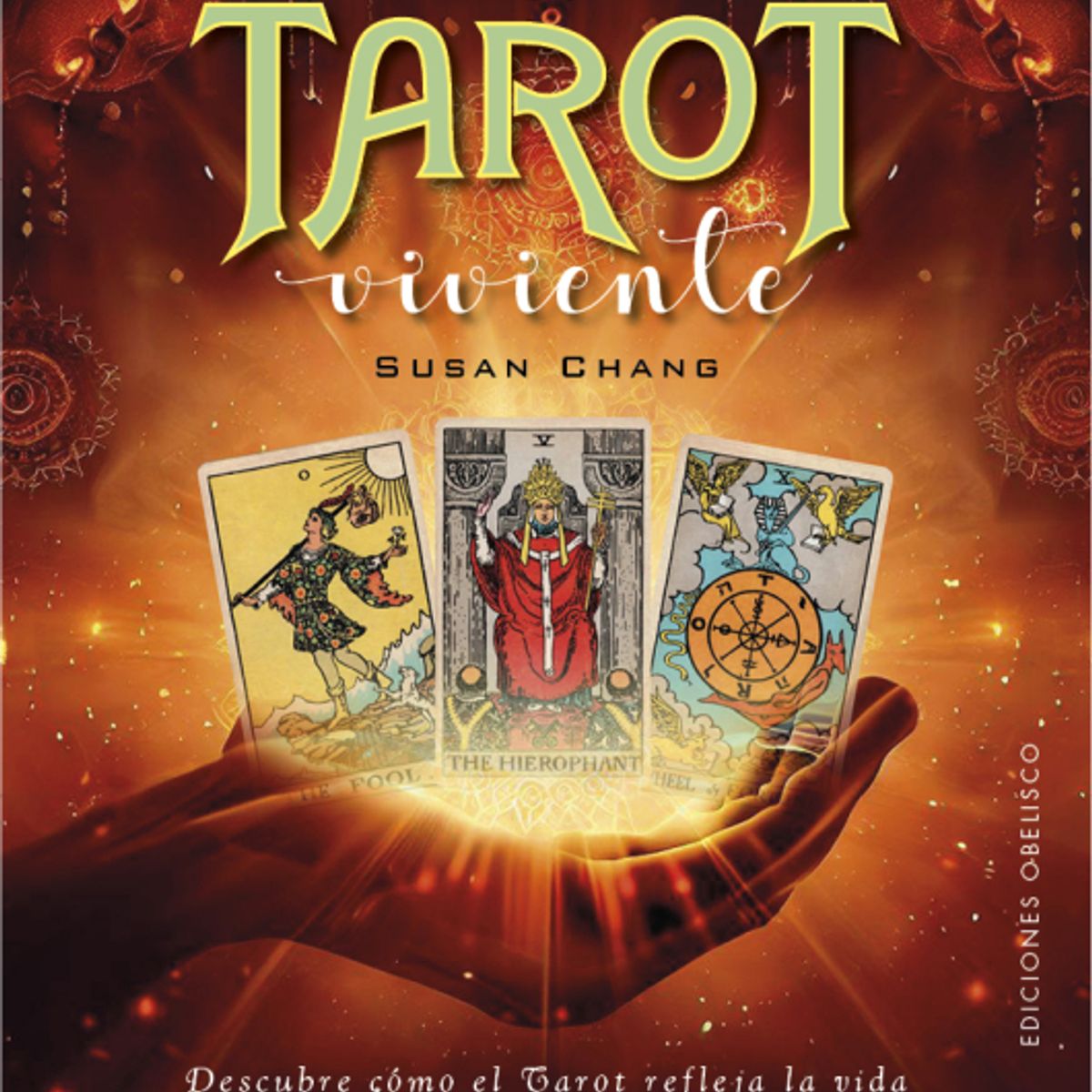EDICIONES OBELISCO - El Tarot Viviente de Editorial Obelisco