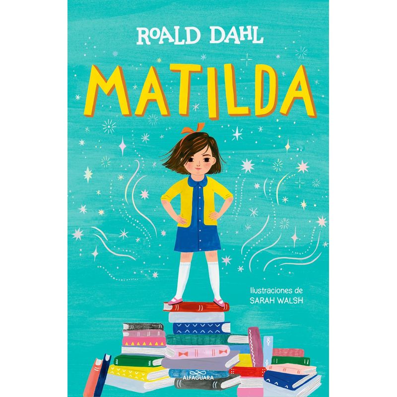 ALFAGUARA - Libro Matilda - Edición ilustrada - Roald Dahl