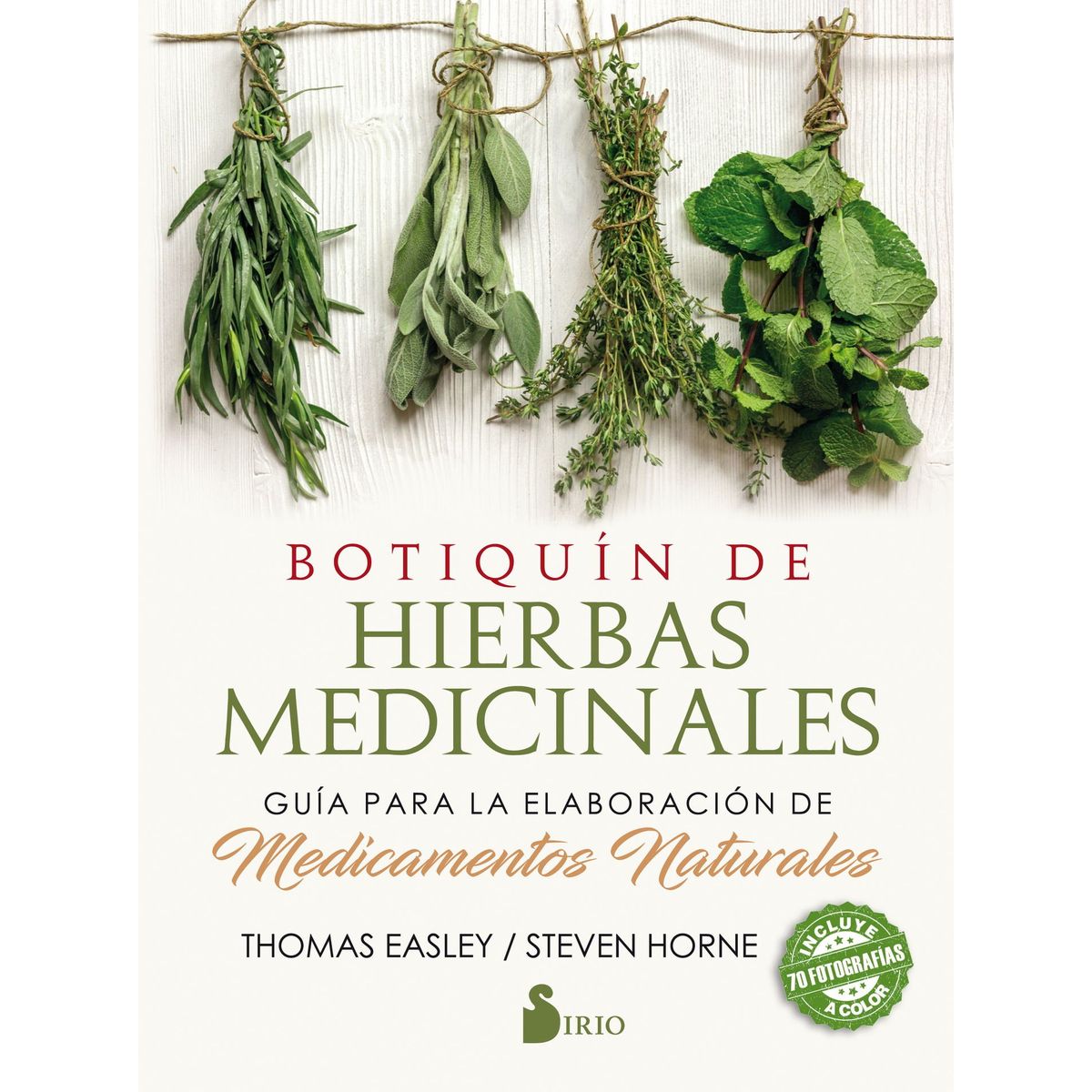 SIRIO EDITORIAL - Botiquín de Hierbas Medicinales