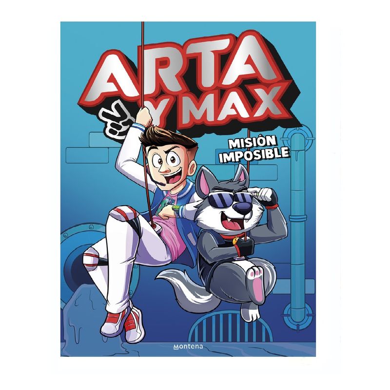 MONTENA - ARTA Y MAX 2 MISION IMPOSIBLE