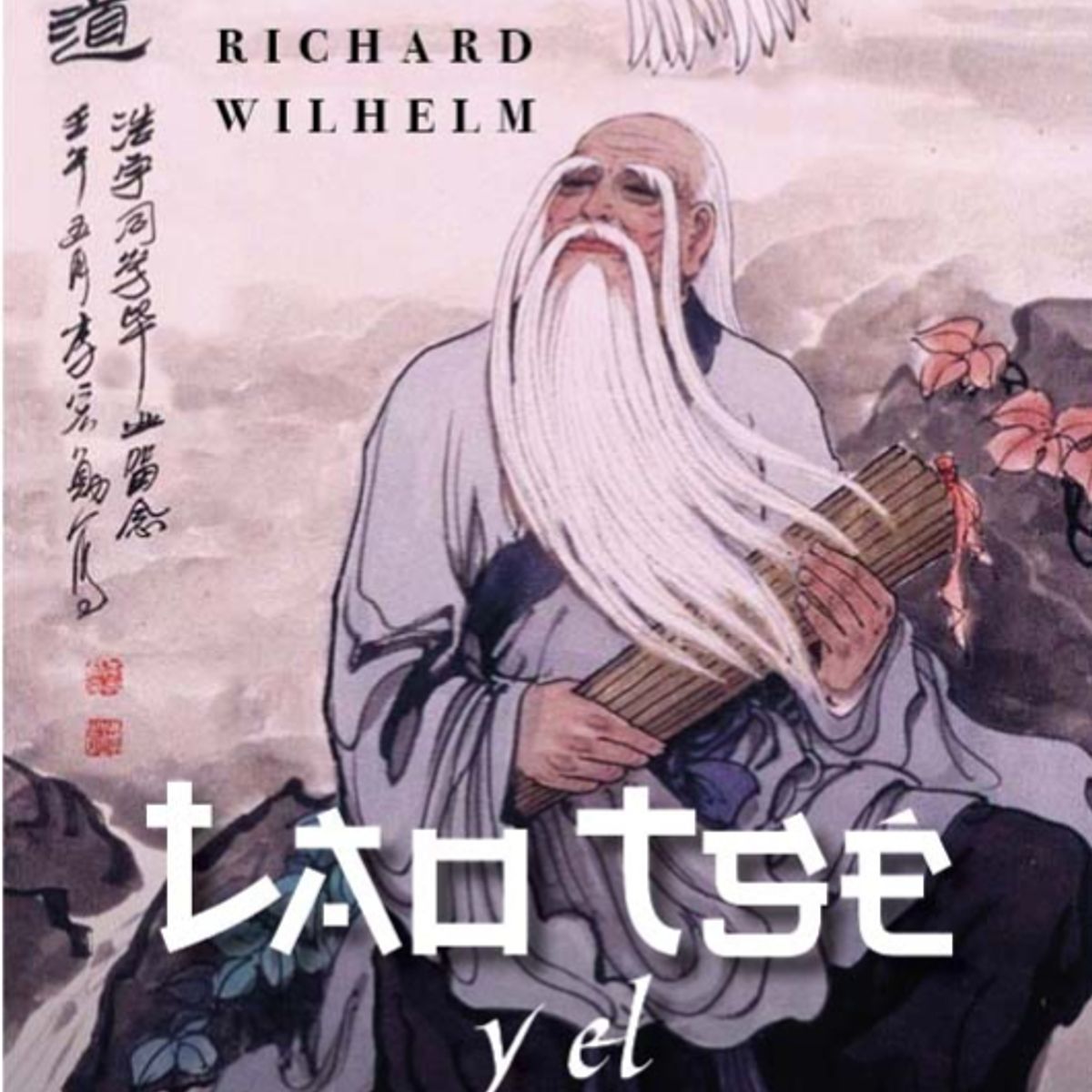 EDICIONES OBELISCO - Laotsé Y El Taoísmo