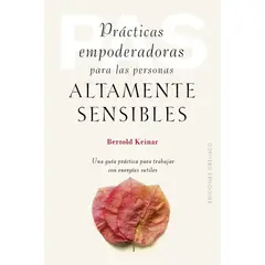 EDICIONES OBELISCO - Libro Prácticas Empoderadoras Para Las Pers. Alt. Sensibles