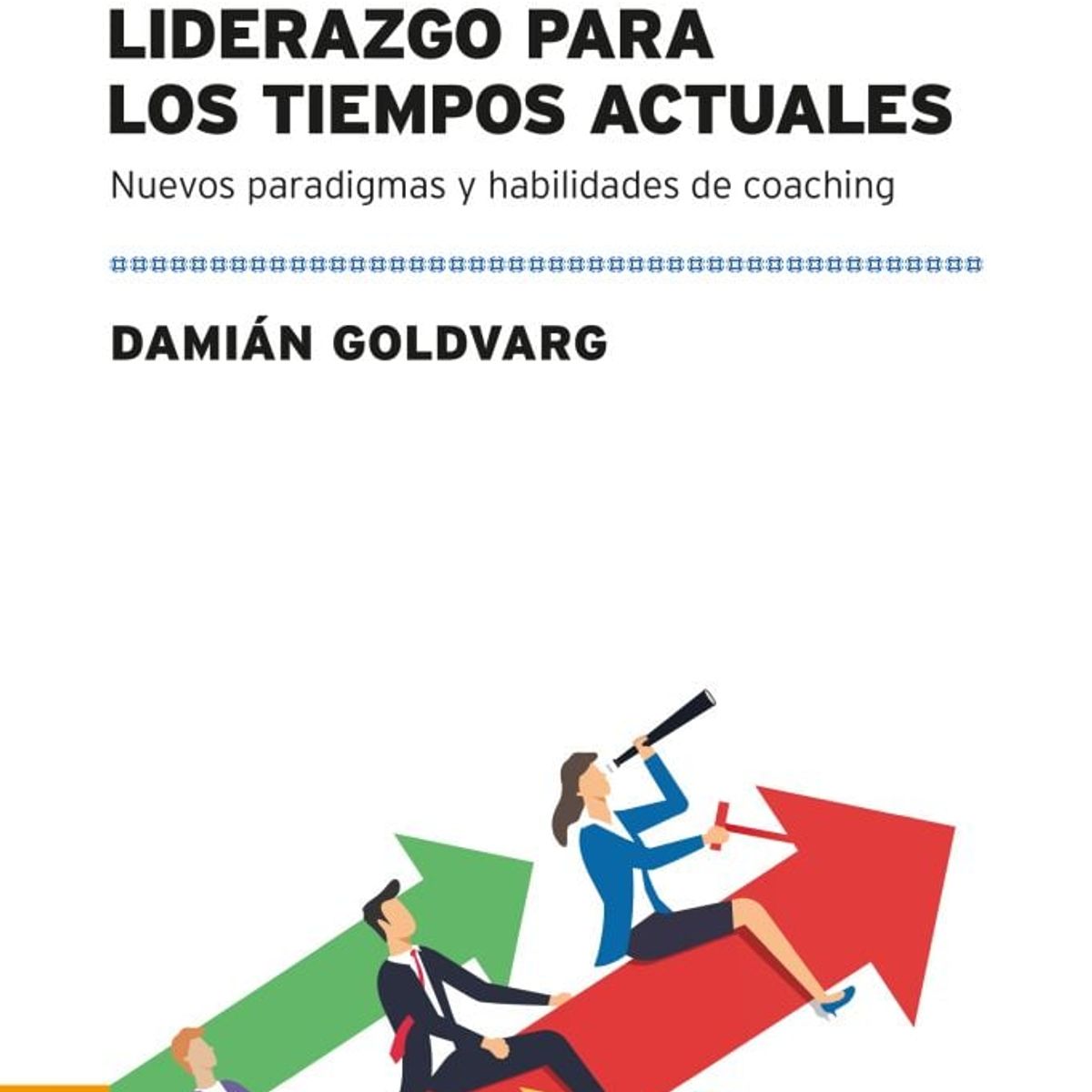 GRANICA - Libro Liderazgo para los tiempos actuales - Damián Gold