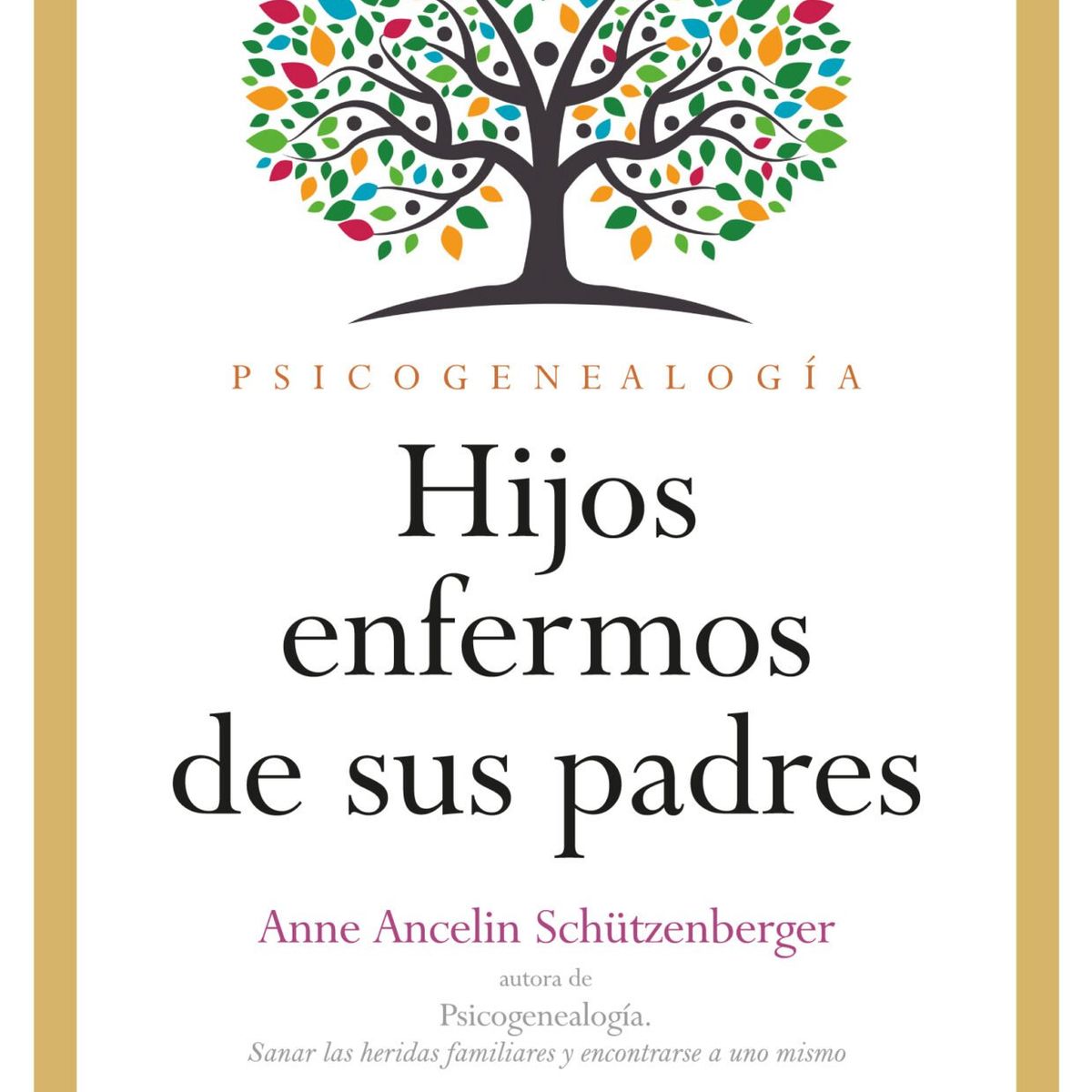SIRIO EDITORIAL - Hijos Enfermos De Sus Padres