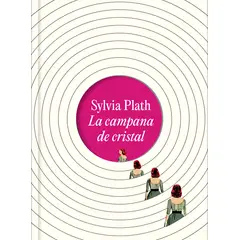 RANDOM HOUSE - Libro La campana de cristal - Ilustrada - Sylvia Plath