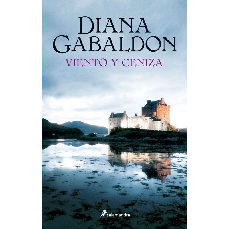 SALAMANDRA - Libro Claire Randall 6: Viento y ceniza - Diana Gabaldon