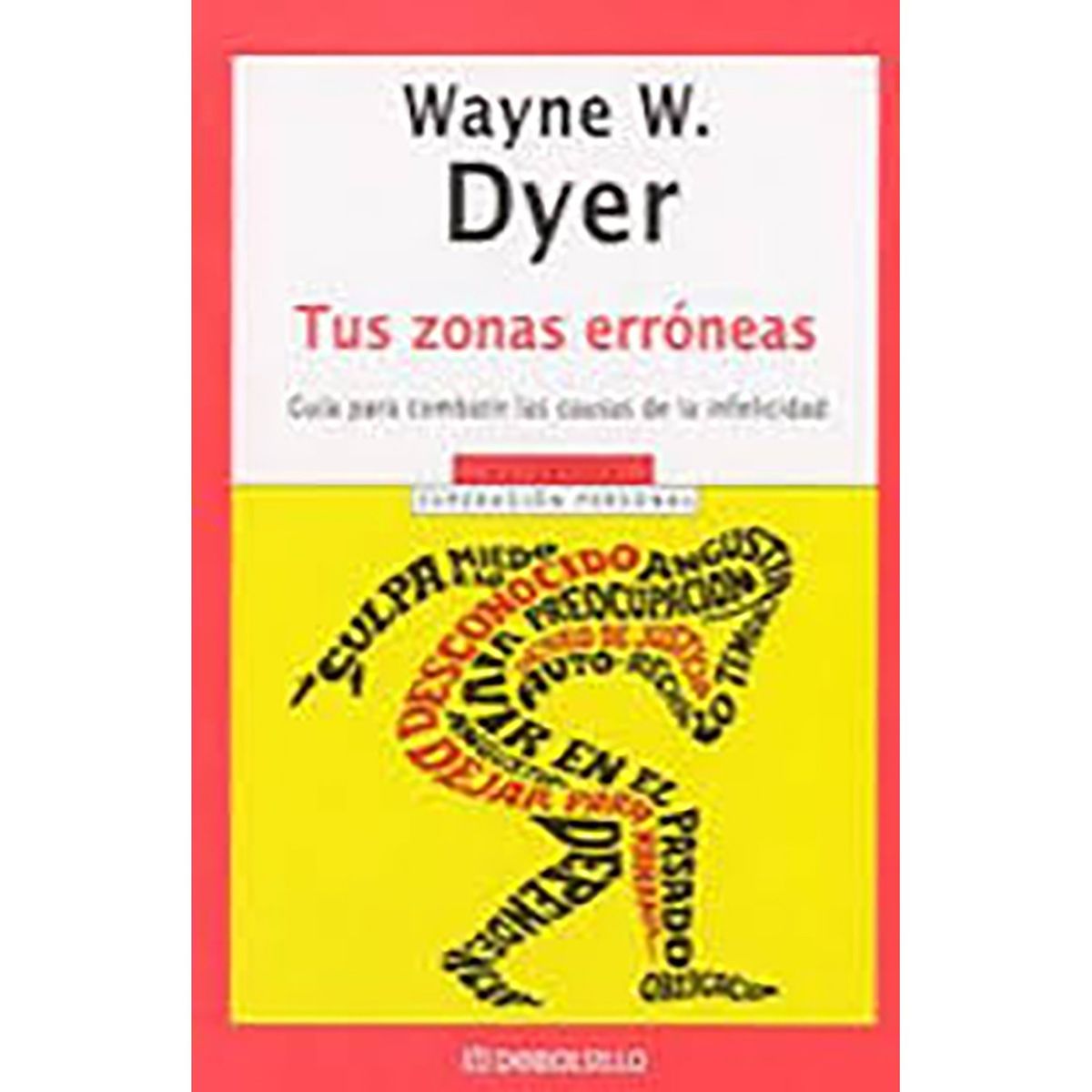 PENGUIN RANDOM HOUSE - Libro Tus Zonas Erróneas